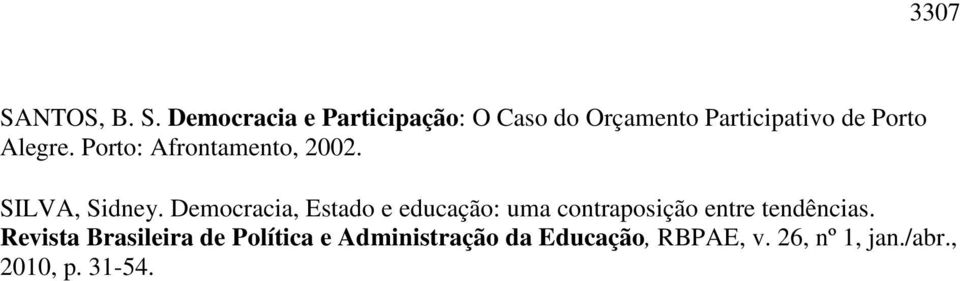 Democracia e Participação: O Caso do Orçamento Participativo de Porto Alegre.