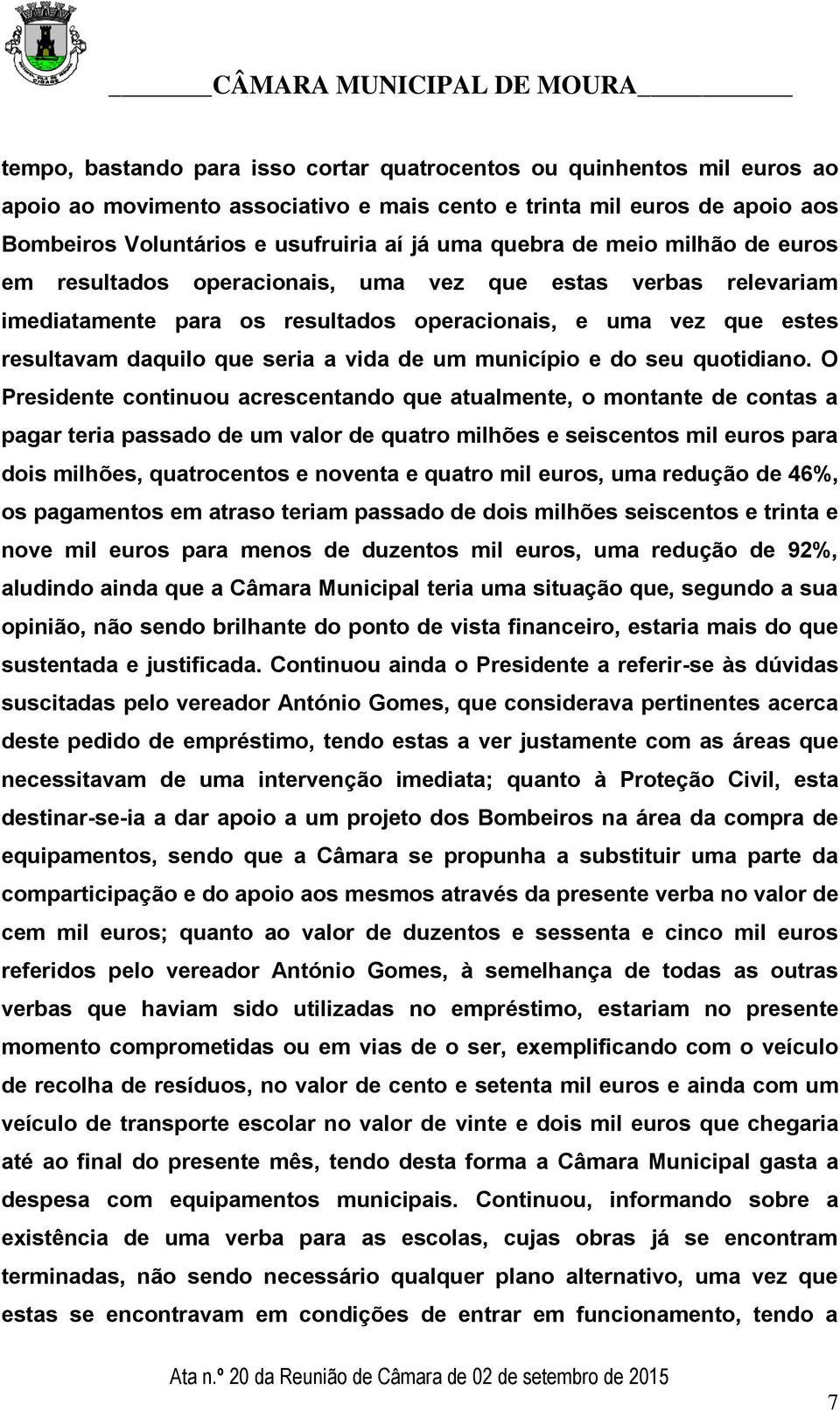 de um município e do seu quotidiano.