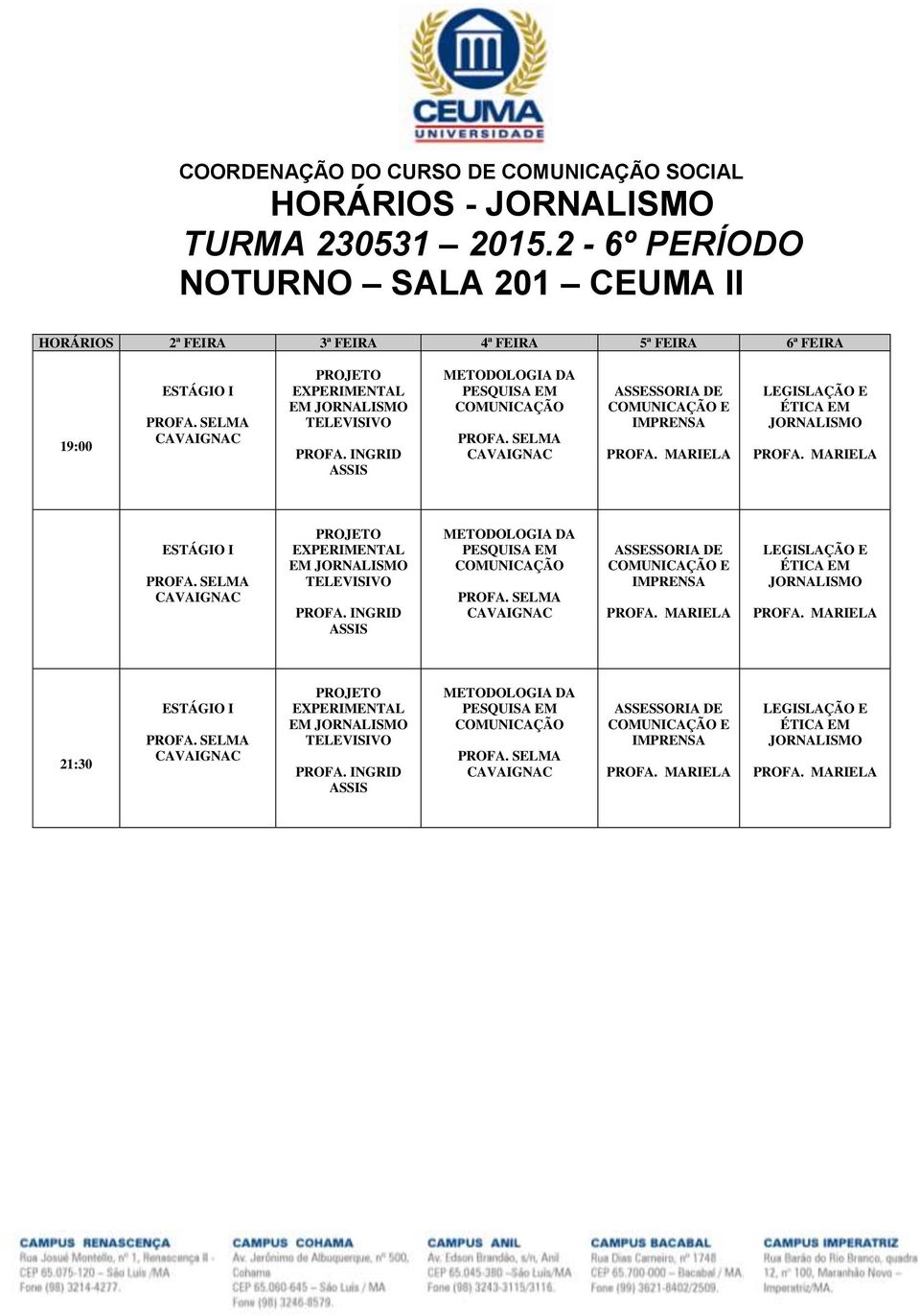 2-6º PERÍODO NOTURNO SALA 201