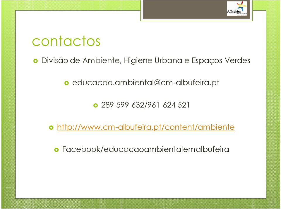 pt 289 599 632/961 624 521 http://www.cm-albufeira.