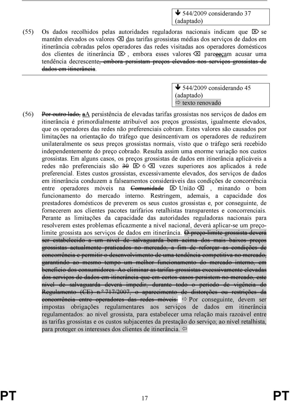 nos serviços grossistas de dados em itinerância.