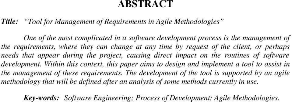 software development. Within this context, this paper aims to design and implement a tool to assist in the management of these requirements.