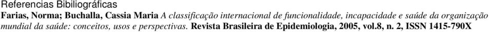 da organização mundial da saúde: conceitos, usos e perspectivas.