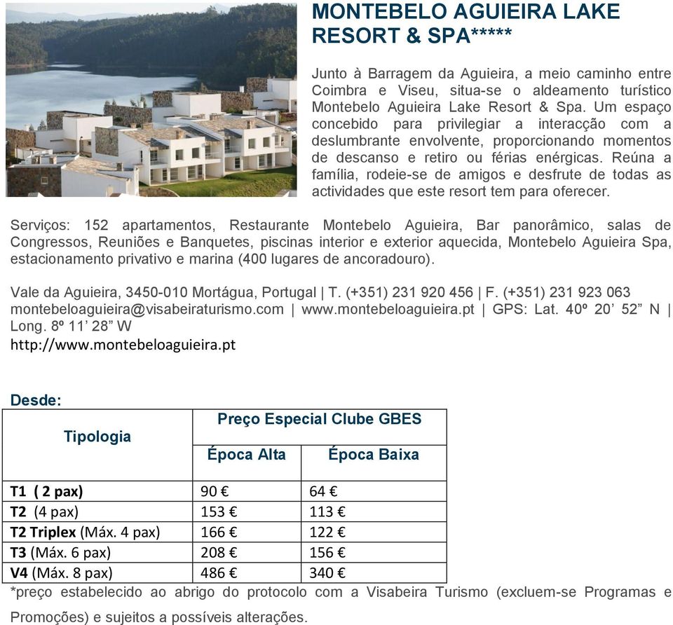 Reúna a família, rodeie-se de amigos e desfrute de todas as actividades que este resort tem para oferecer.