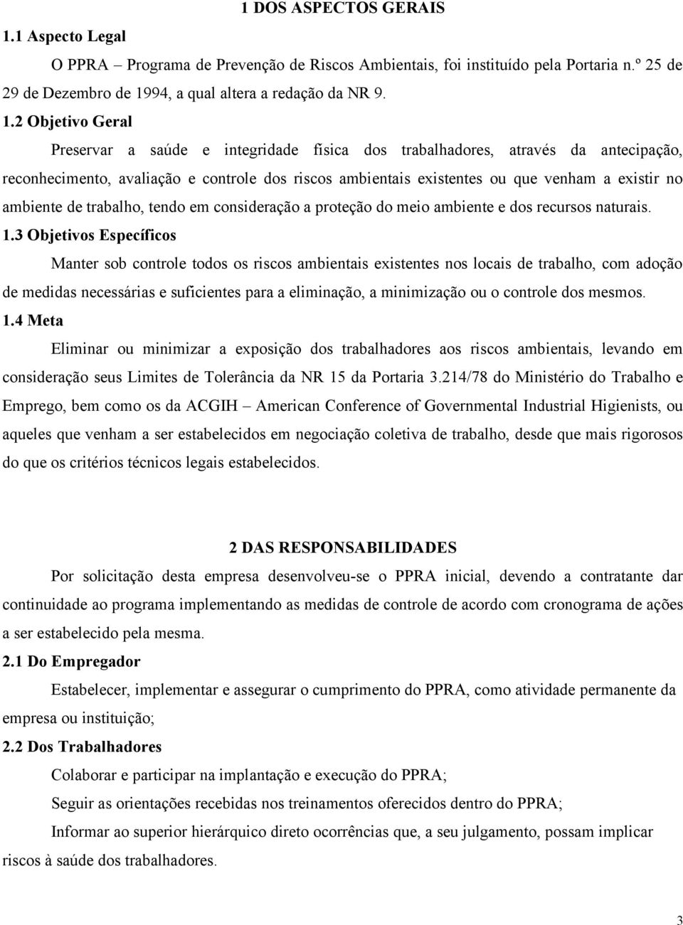 94, a qual altera a redação da NR 9. 1.