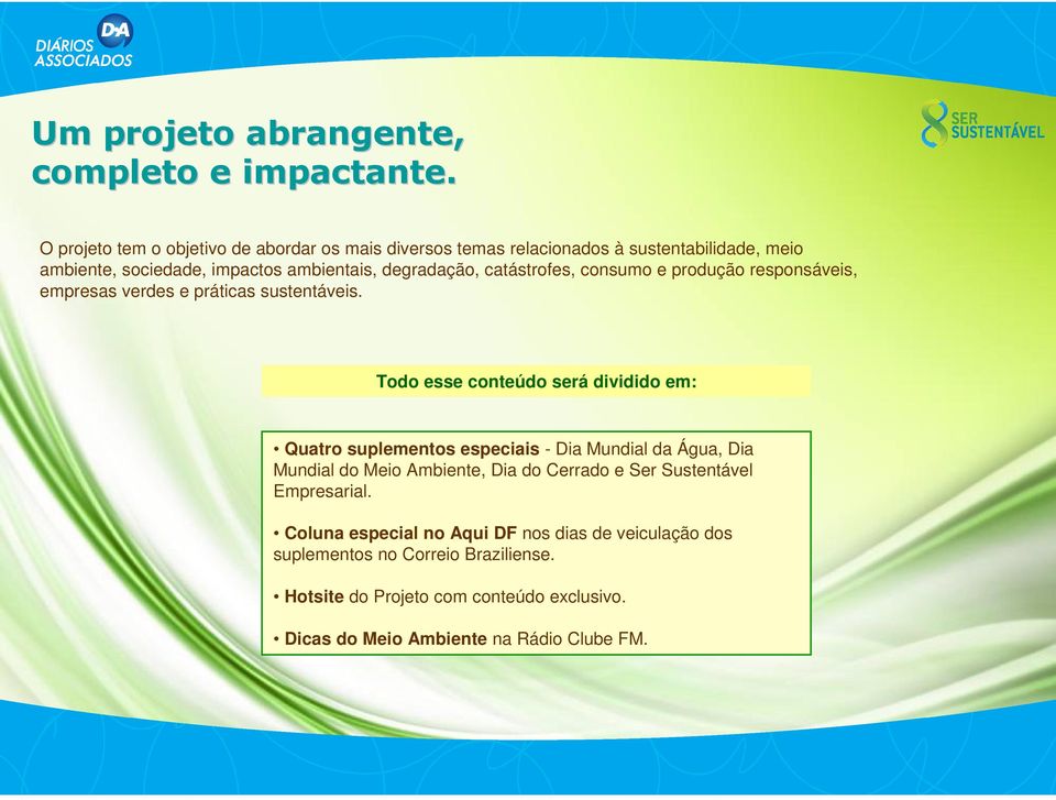 catástrofes, consumo e produção responsáveis, empresas verdes e práticas sustentáveis.