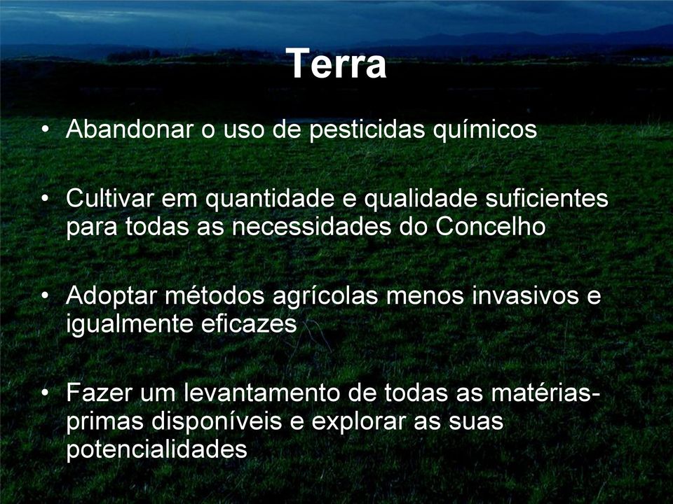 métodos agrícolas menos invasivos e igualmente eficazes Fazer um