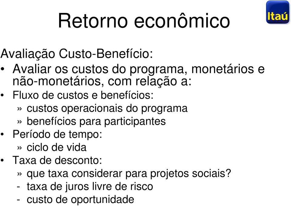 programa» benefícios para participantes Período de tempo:» ciclo de vida Taxa de