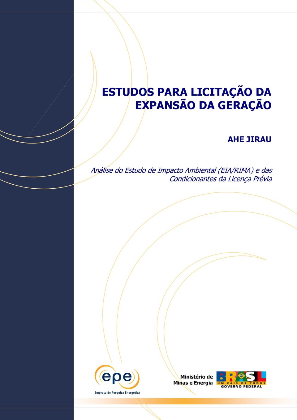 Impacto Ambiental (EIA/RIMA) e das