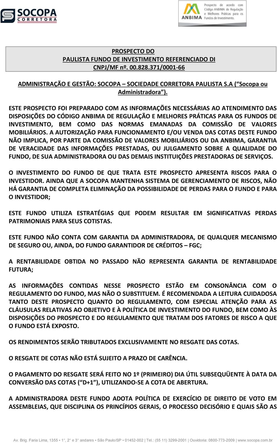 EMANADAS DA COMISSÃO DE VALORES MOBILIÁRIOS.