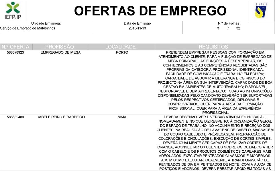 FACILIDADE DE COMUNICAÇÃO E TRABALHO EM EQUIPA; CAPACIDADE DE ASSUMIR A LIDERANÇA E OS RISCOS DO PROJECTO NA ÁREA DA SUA INTERVENÇÃO; CAPACIDADE DE BOA GESTÃO EM AMBIENTES DE MUITO TRABALHO;