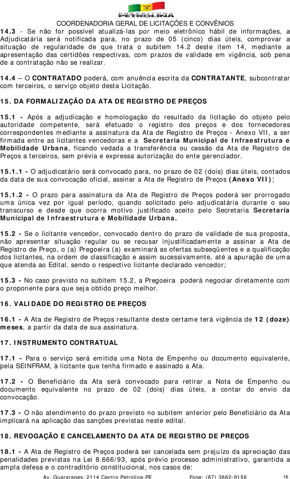 15. DA FORMALIZAÇÃO DA ATA DE REGISTRO DE PREÇOS 15.