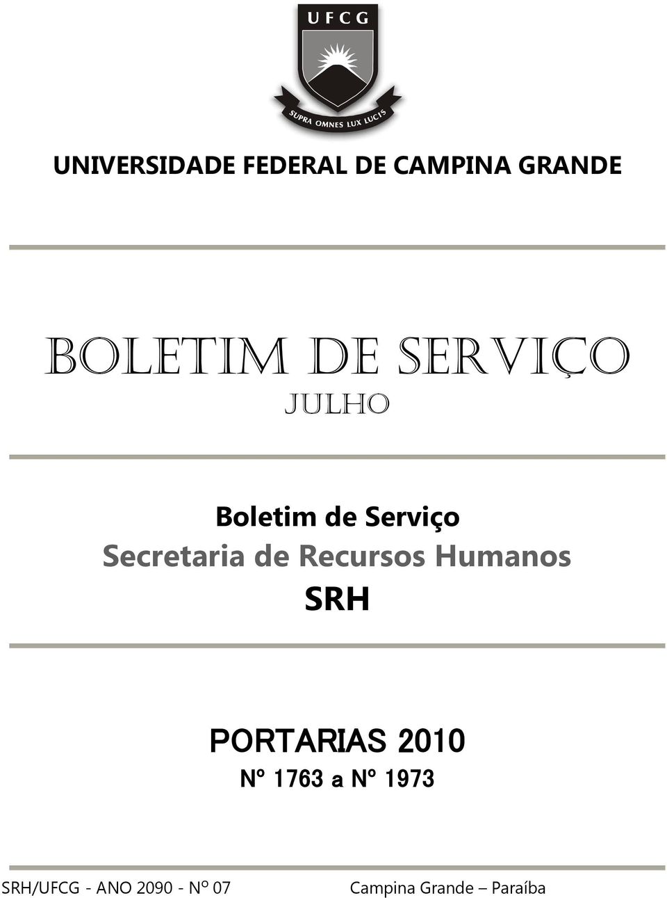 Recursos Humanos SRH PORTARIAS 2010 Nº 1763 a Nº