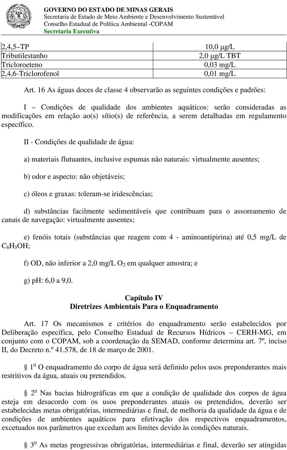 referência, a serem detalhadas em regulamento específico.