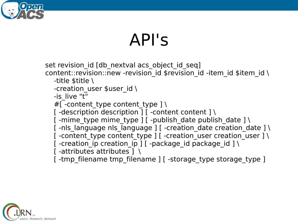 [ -publish_date publish_date ] \ [ -nls_language nls_language ] [ -creation_date creation_date ] \ [ -content_type content_type ] [ -creation_user