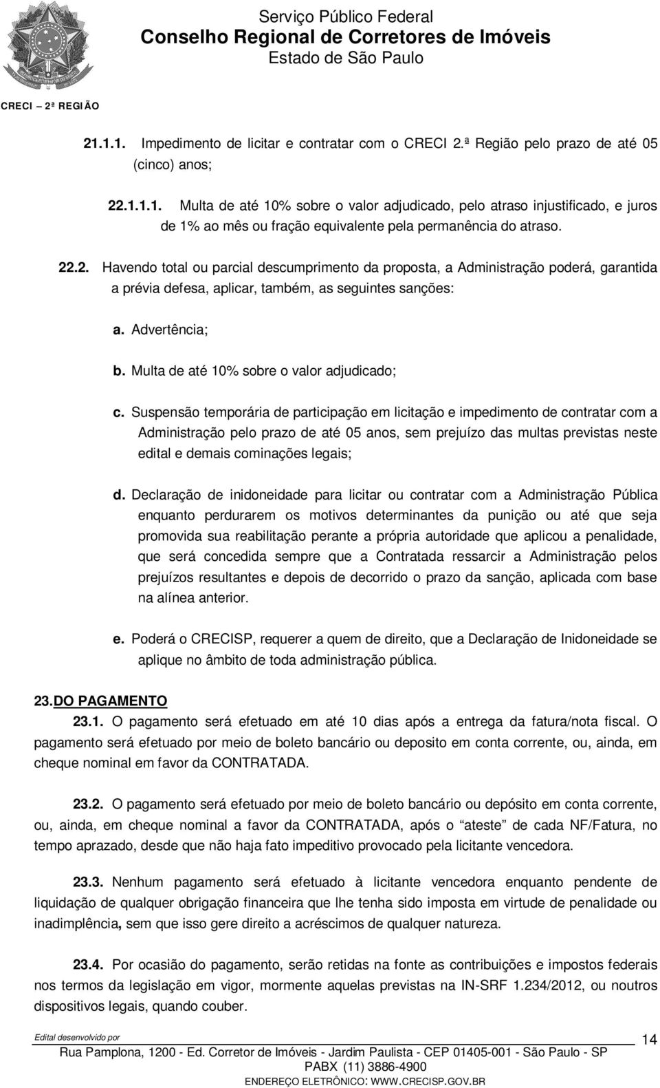 Multa de até 10% sobre o valor adjudicado; c.