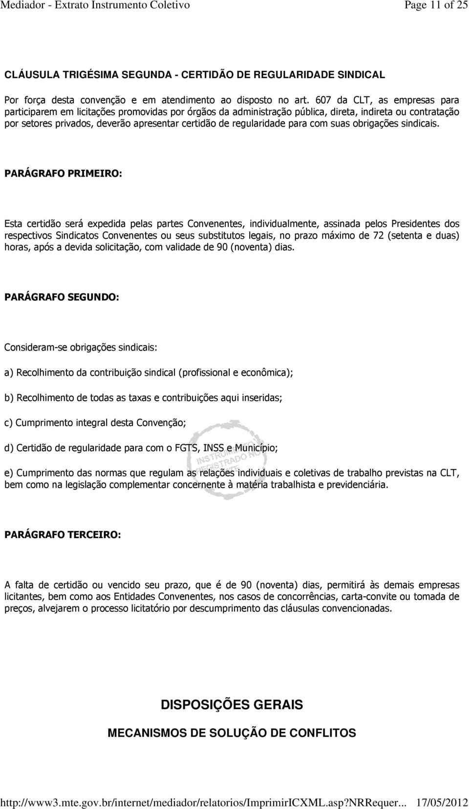 regularidade para com suas obrigações sindicais.