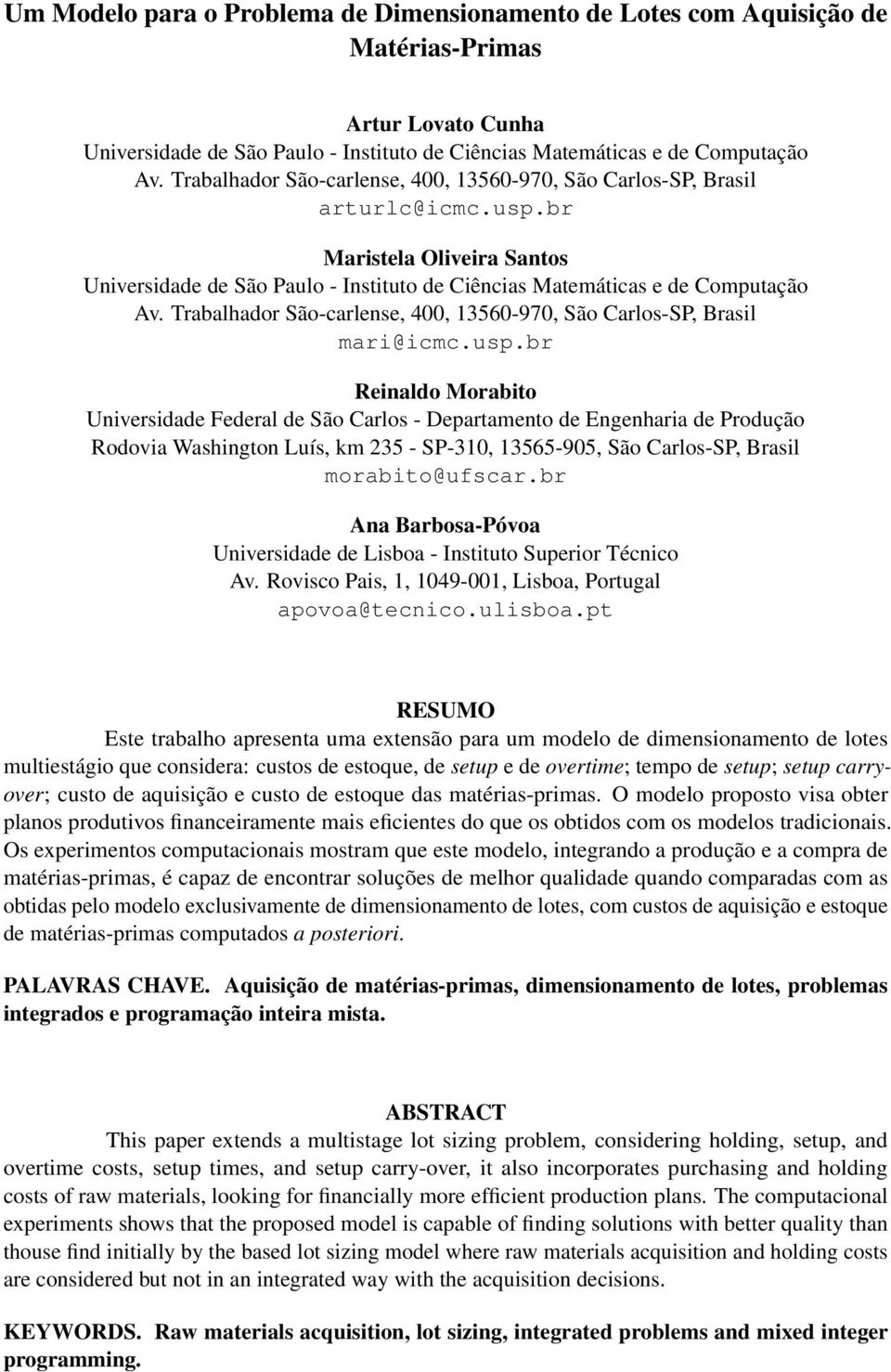 Trabalhador São-carlense, 400, 13560-970, São Carlos-SP, Brasil mari@icmc.usp.