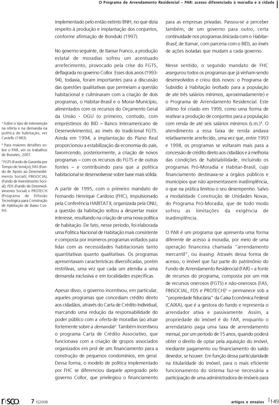 Difusão Tecnológica para Construção de Habitação de Baixo Custo).