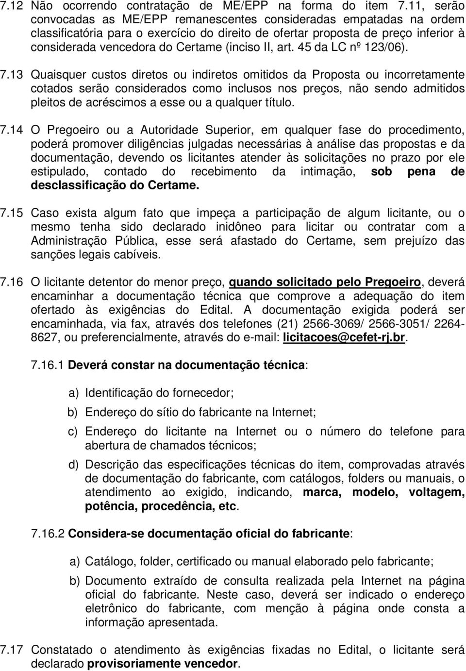 (inciso II, art. 45 da LC nº 123/06). 7.