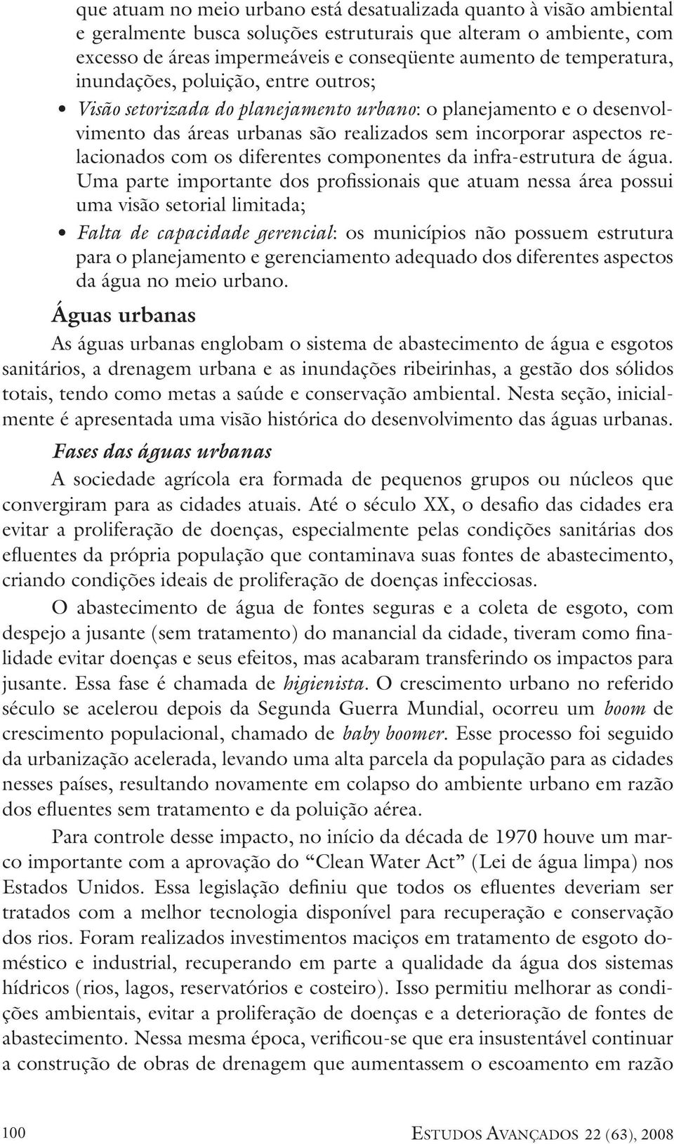 os diferentes componentes da infra-estrutura de água.