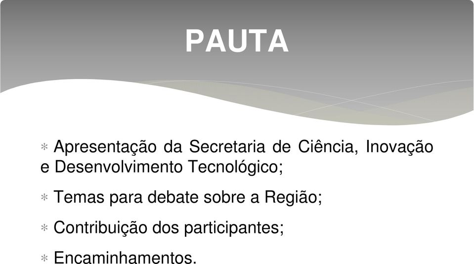 Tecnológico; Temas para debate sobre a