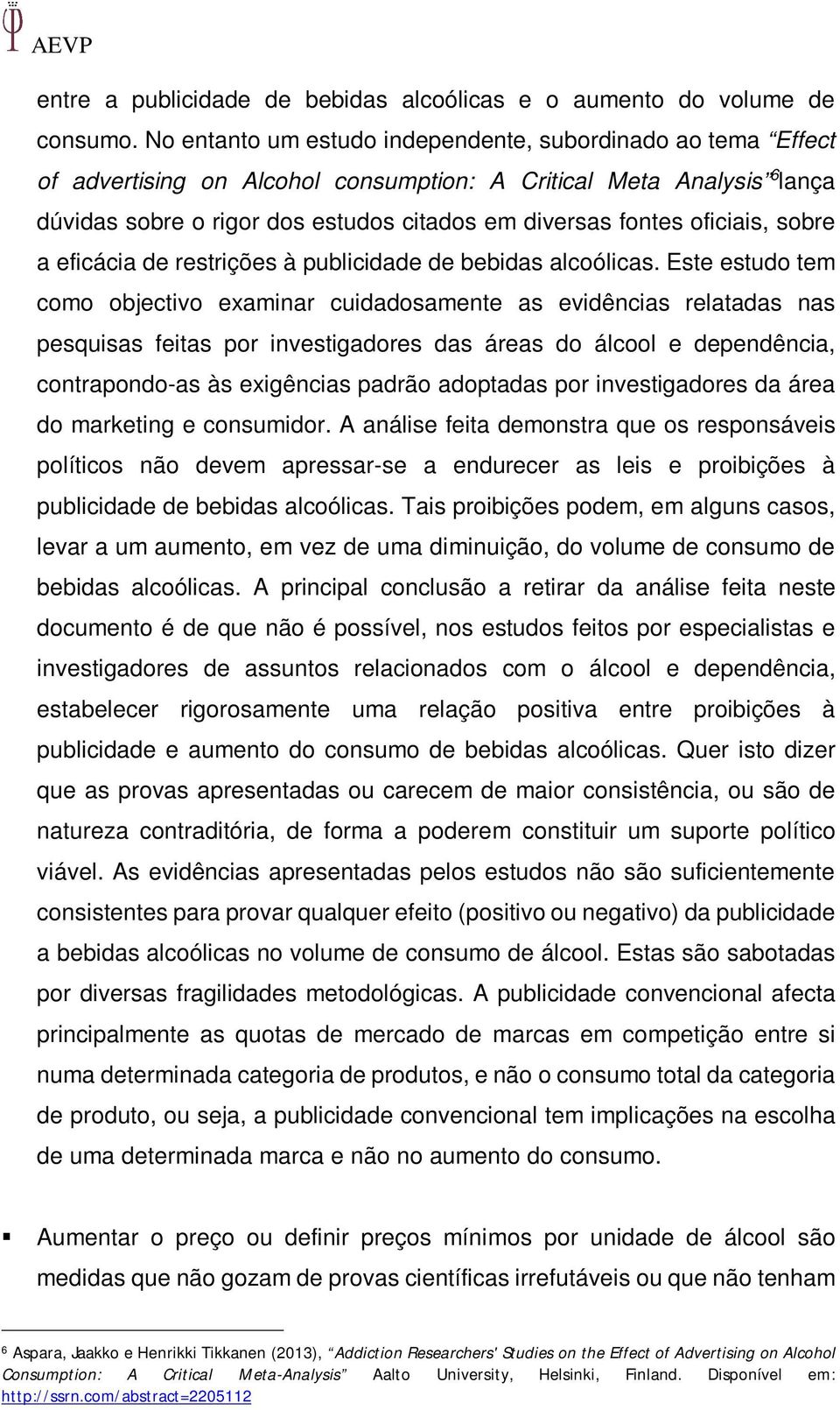 oficiais, sobre a eficácia de restrições à publicidade de bebidas alcoólicas.