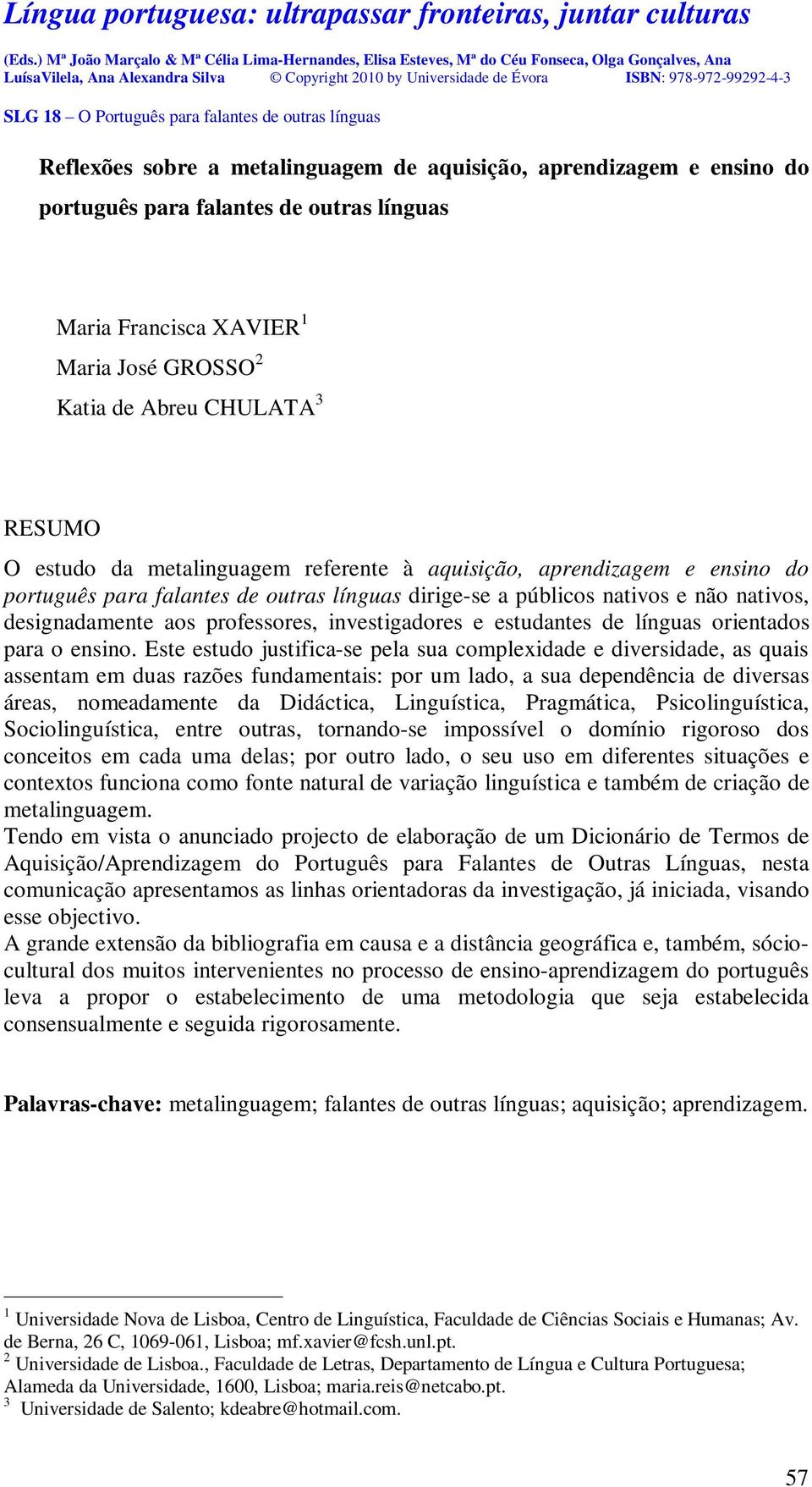 estudantes de línguas orientados para o ensino.