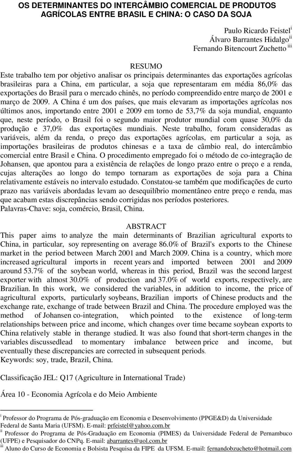 para o mercado chinês, no período compreendido entre março de 2001 e março de 2009.