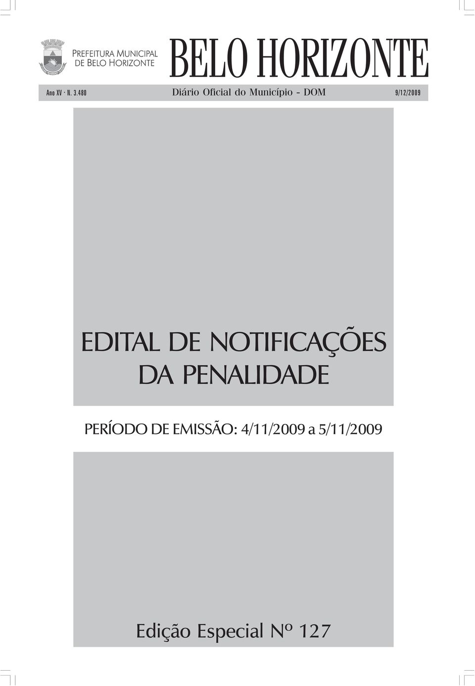 NOTIFICAÇÕES DA PENALIDADE PERÍODO DE