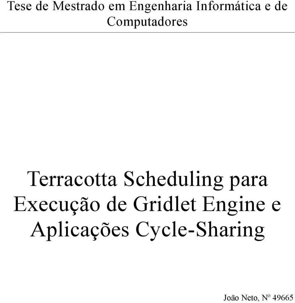 Scheduling para Execução de Gridlet