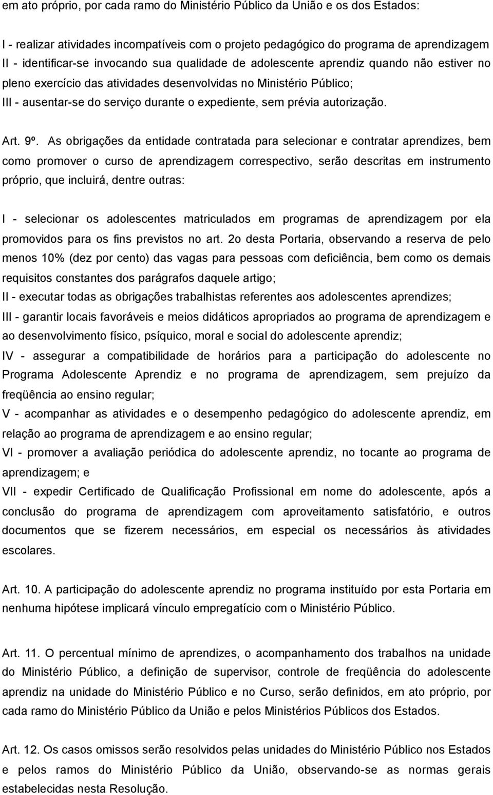 autorização. Art. 9º.