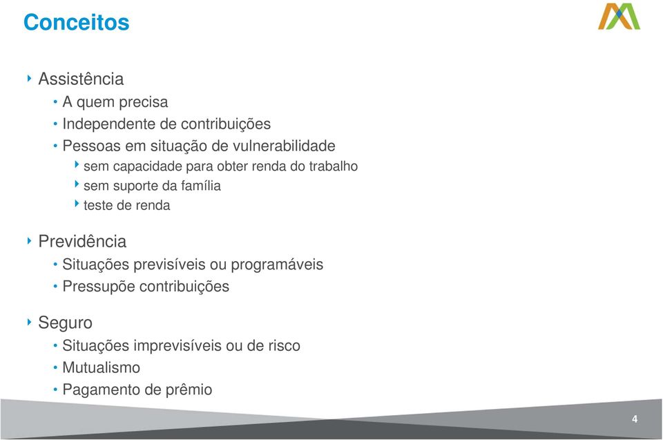 da família 4teste de renda 4 Previdência Situações previsíveis ou programáveis