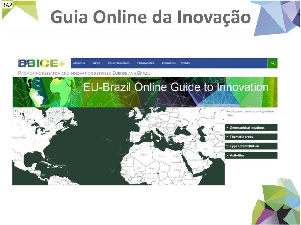 November 2014 Online Guide to Innovation December 2014 2 nd EU-Brazil and Technology