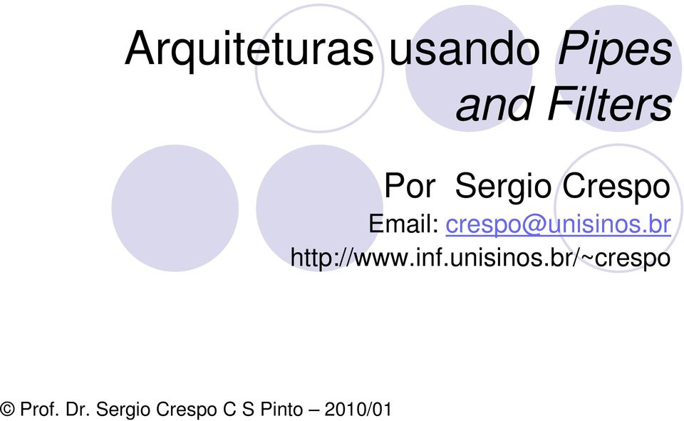 crespo@unisinos.br http://www.inf.