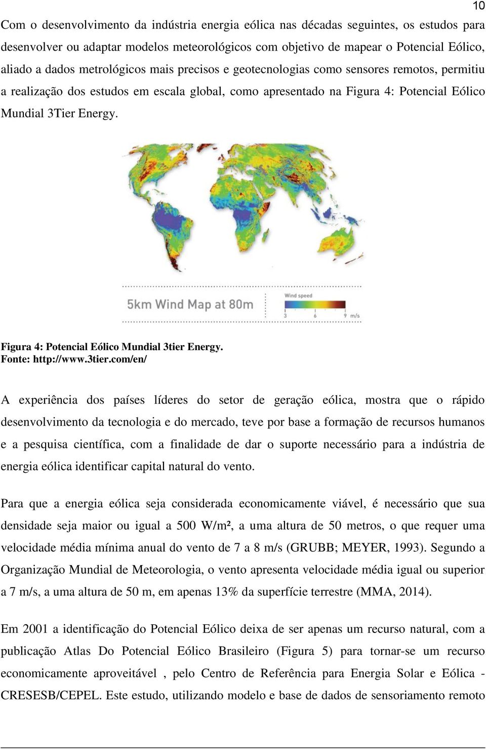 Figura 4: Potencial Eólico Mundial 3tier 