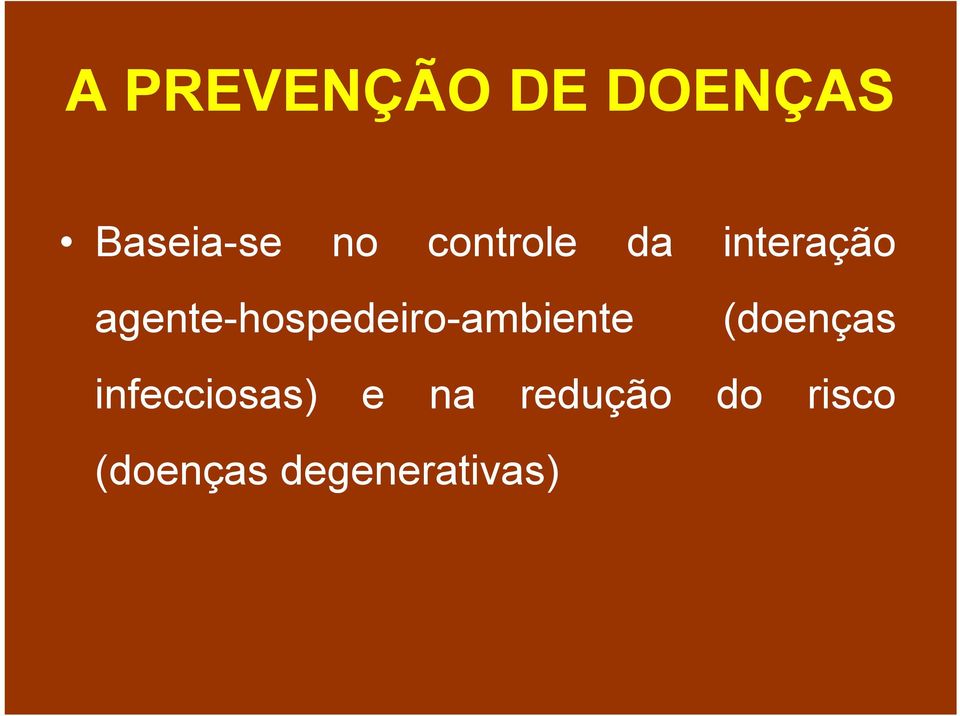 agente-hospedeiro-ambiente (doenças