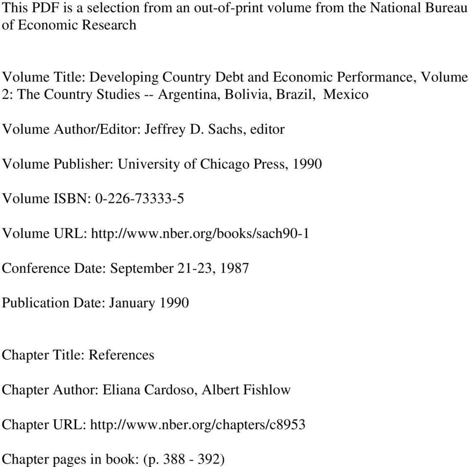 Sachs, editor Volume Publisher: University of Chicago Press, 1990 Volume ISBN: 0-226-73333-5 Volume URL: http://www.nber.