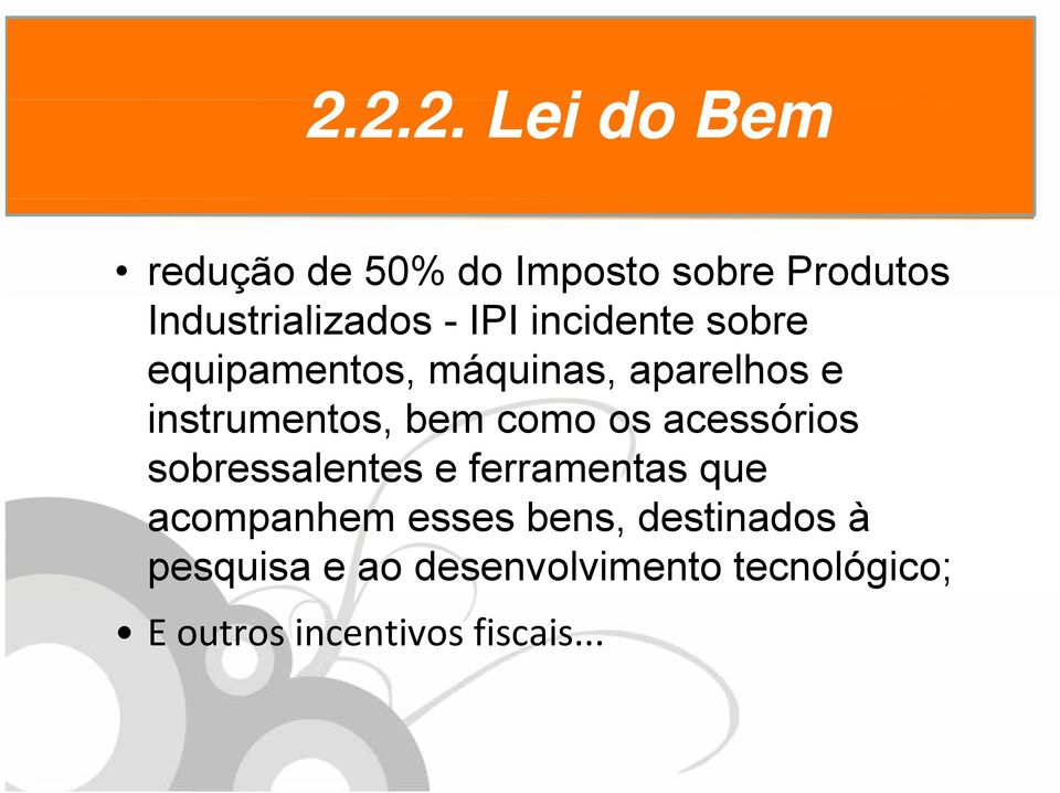 instrumentos, bem como os acessórios sobressalentes e ferramentas que