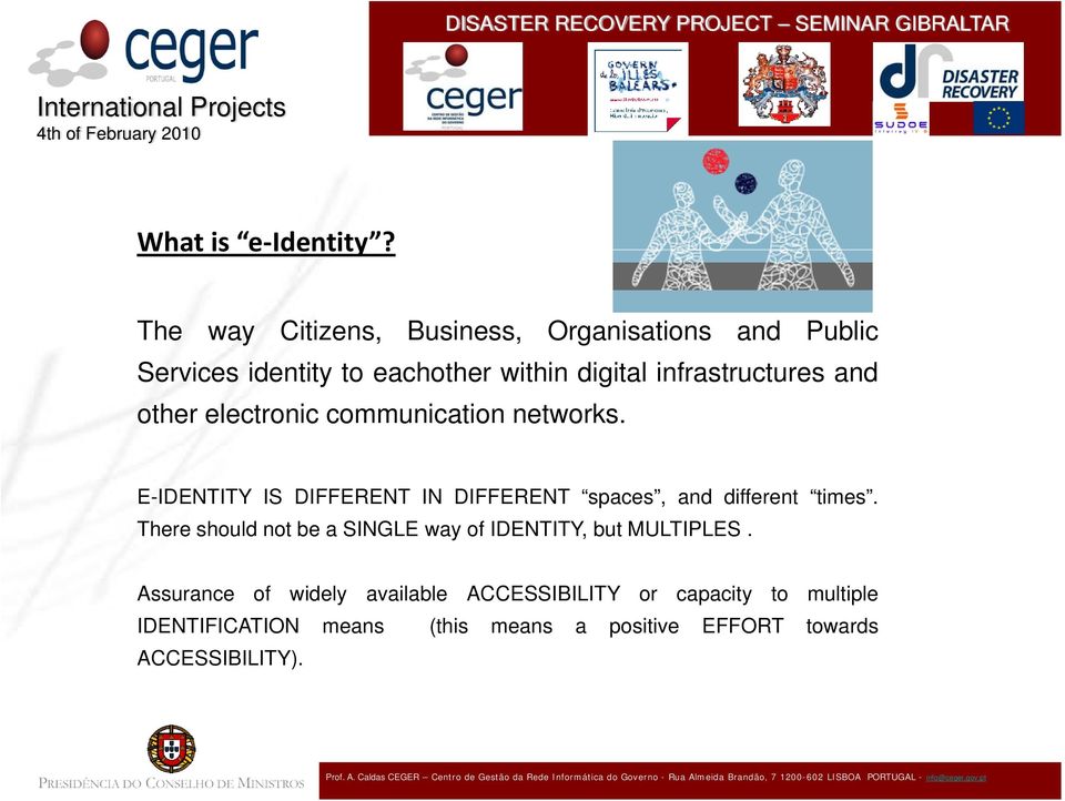 infrastructures and other electronic communication networks.