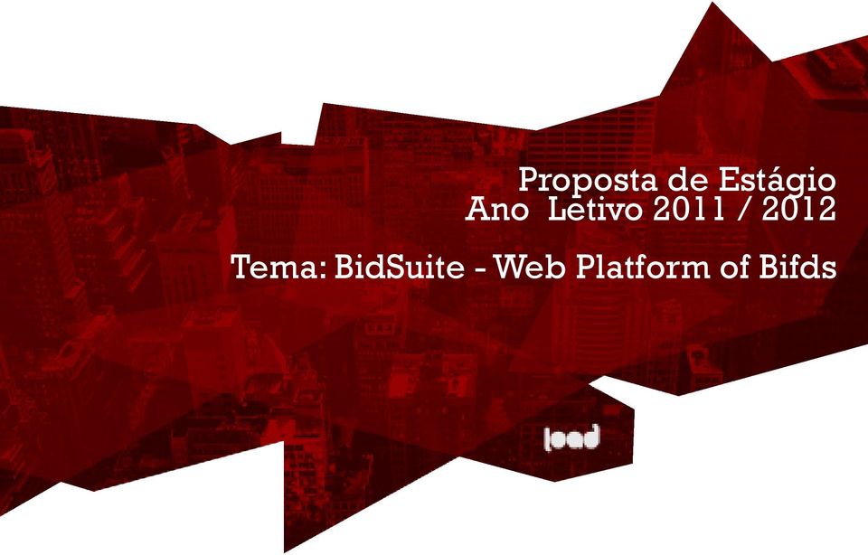 2012 Tema: BidSuite