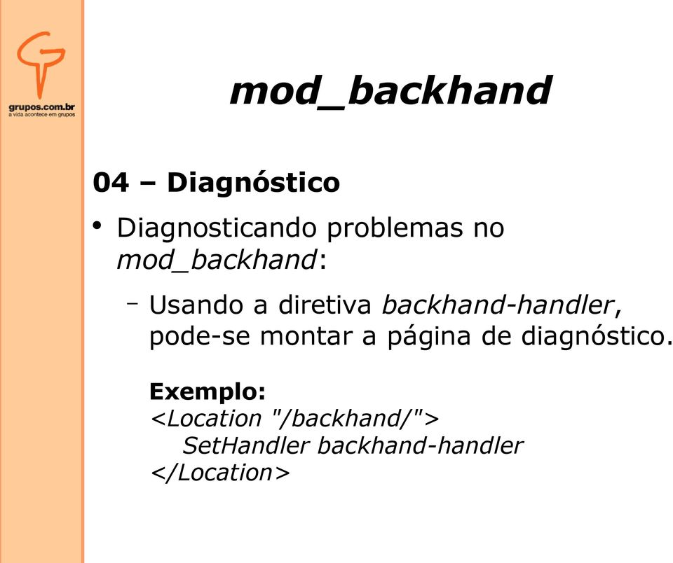 pode-se montar a página de diagnóstico.