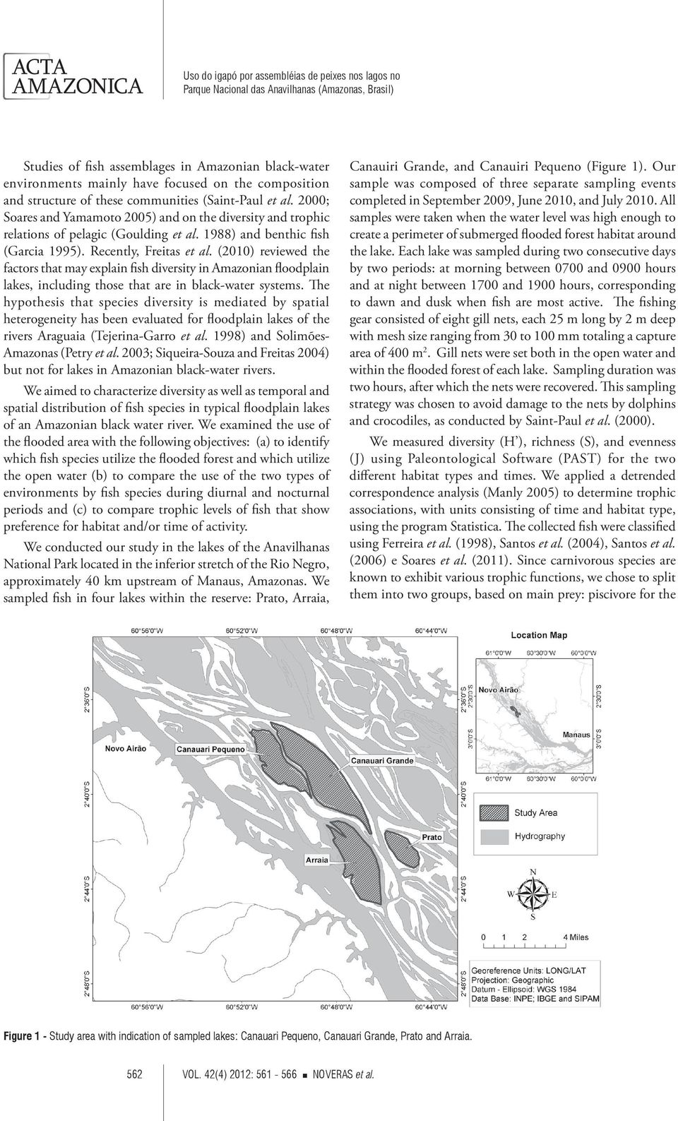 (2010) reviewed the factors that may explain fish diversity in Amazonian floodplain lakes, including those that are in black-water systems.