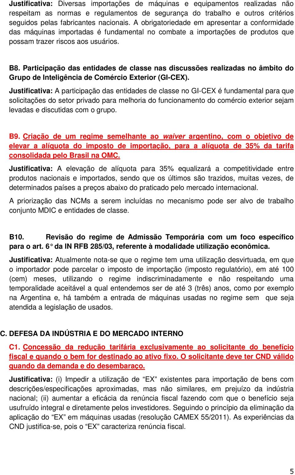 Participação das entidades de classe nas discussões realizadas no âmbito do Grupo de Inteligência de Comércio Exterior (GI-CEX).