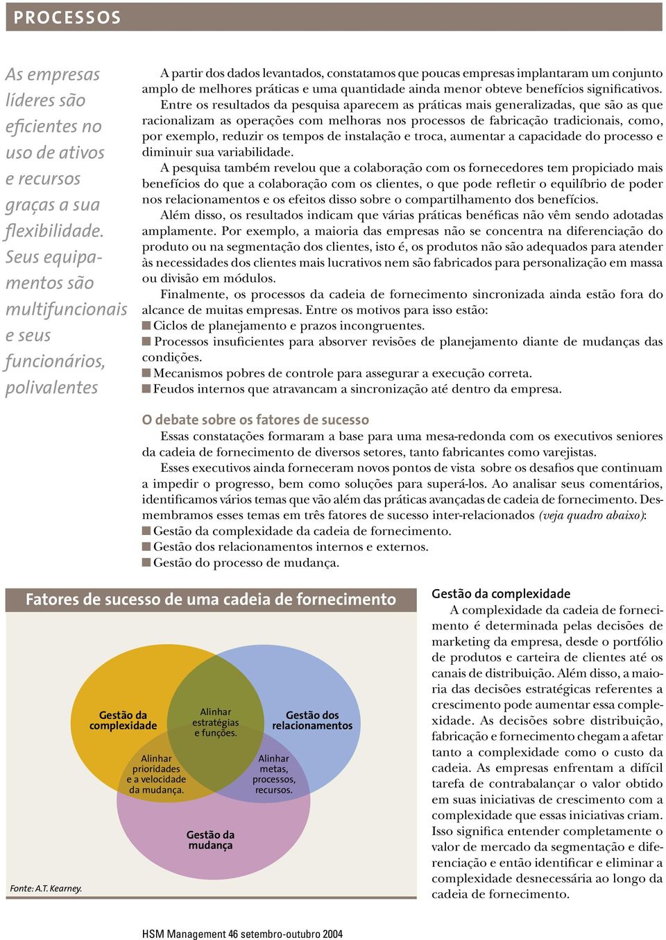 quantidade ainda menor obteve benefícios significativos.