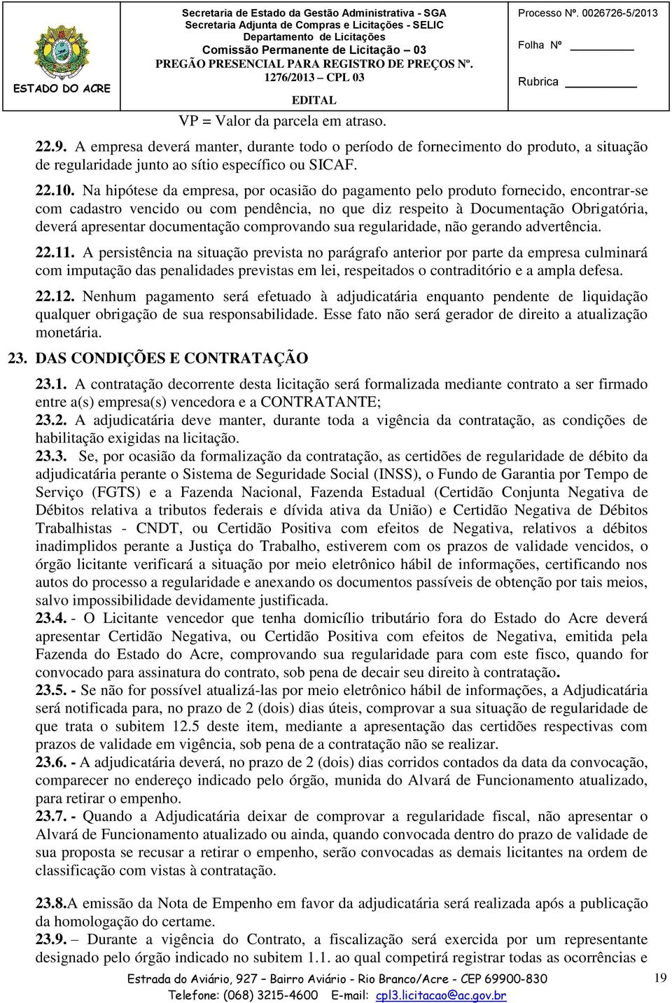 documentação comprovando sua regularidade, não gerando advertência. 22.11.