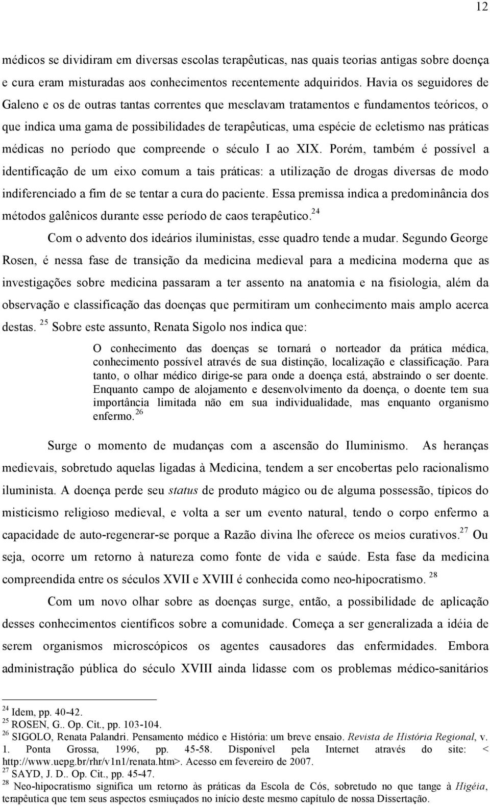 prçticas màdicas no peréodo que compreende o sàculo I ao XIX.