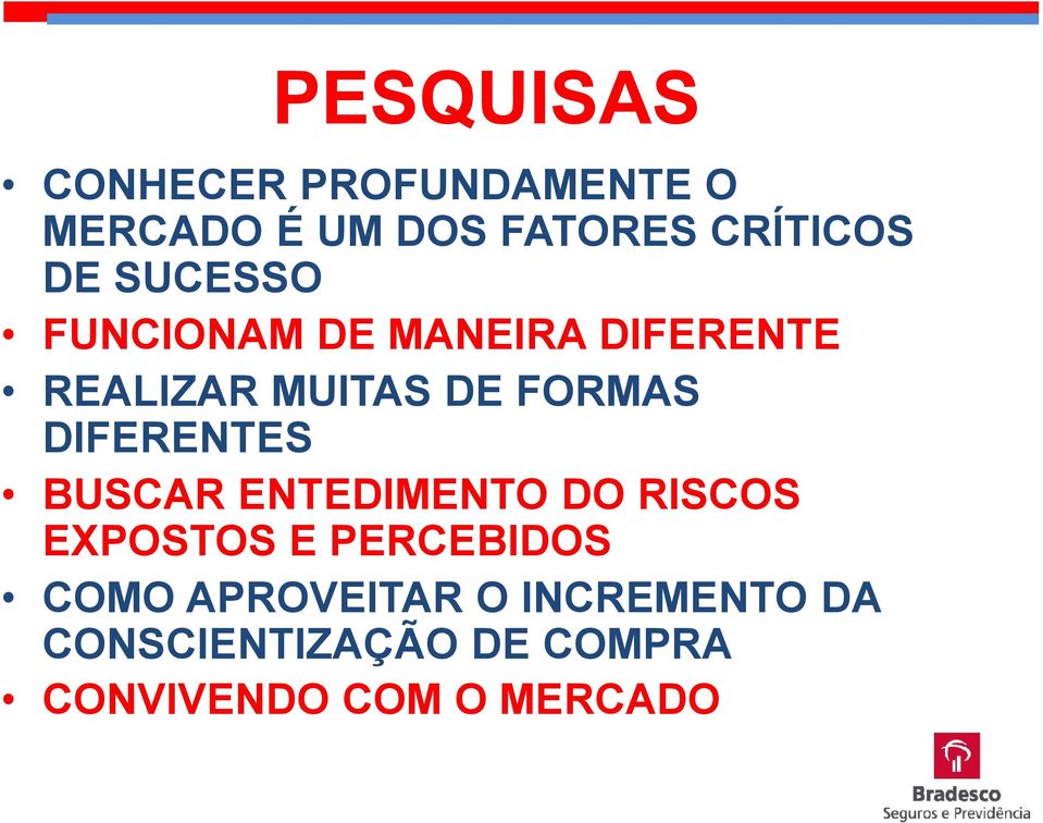 DIFERENTES BUSCAR ENTEDIMENTO DO RISCOS EXPOSTOS E PERCEBIDOS COMO