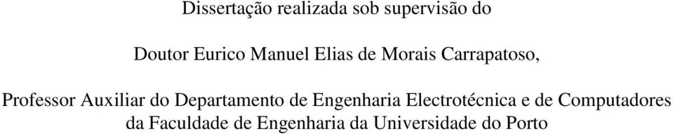 do Departamento de Engenharia Electrotécnica e de