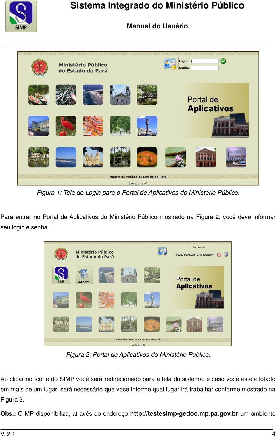 Figura 2: Portal de Aplicativos do Ministério Público.